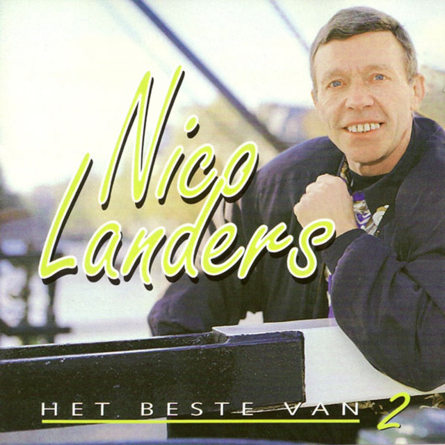Het beste Van Nico Landers - Deel 2