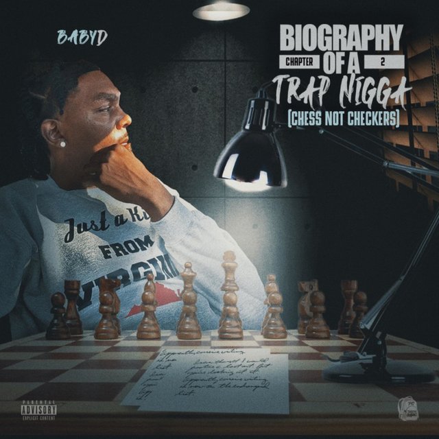 Biography of a Trap Nigga 2 (Chess Not Checkers)