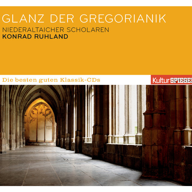 Glanz der Gregorianik
