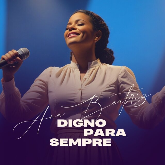 Digno pra Sempre
