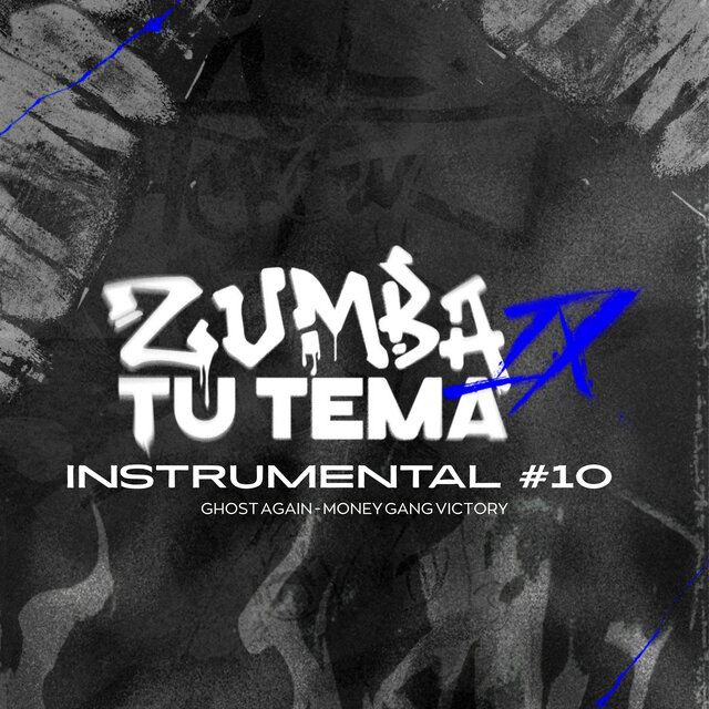 Zumba Tu Tema 9 - Instrumental #10 (Ghost again Money Gang Victory)