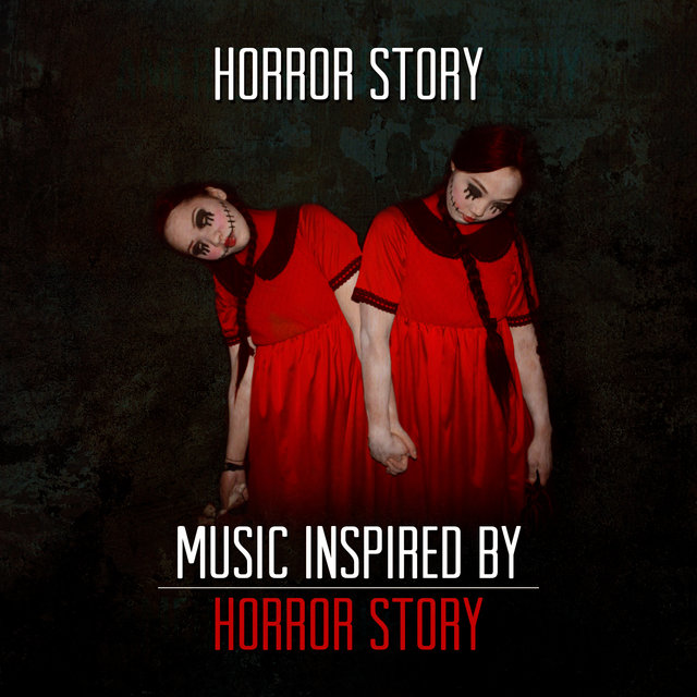 Horror Story - Music Inspired by Horror Story