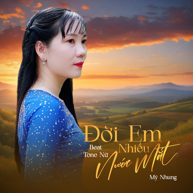 Đời Em Nhiều Nước Mắt (Beat Tone Nữ)