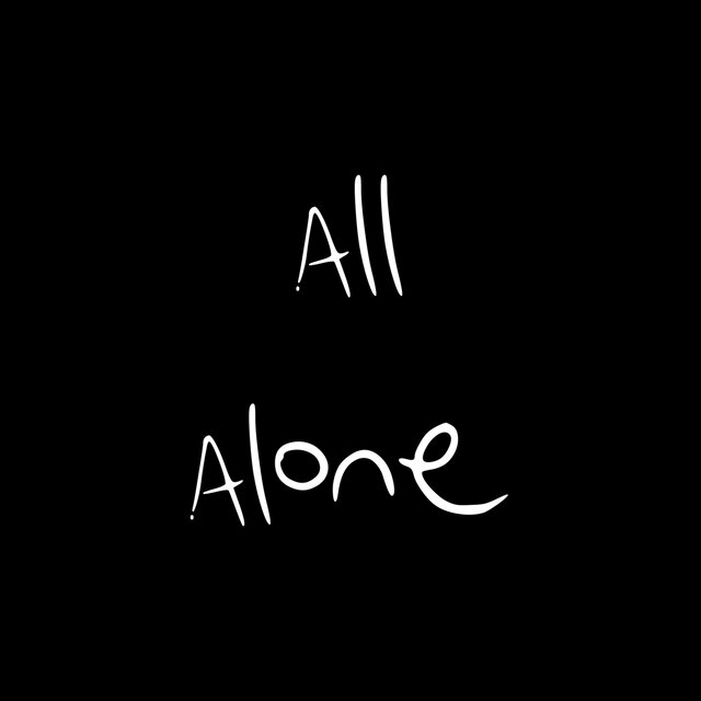 all alone