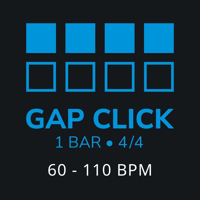 Gap Click: 1 BAR • 4/4 (60-110 BPM)