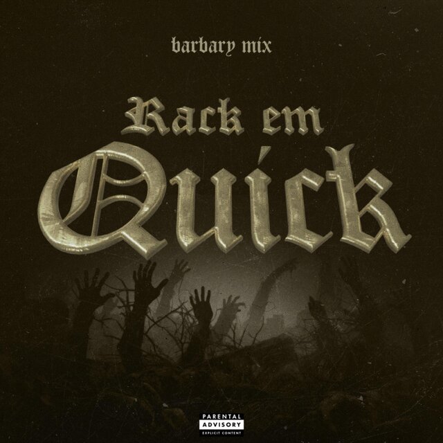 Rack em Quick (Barbary Mix)