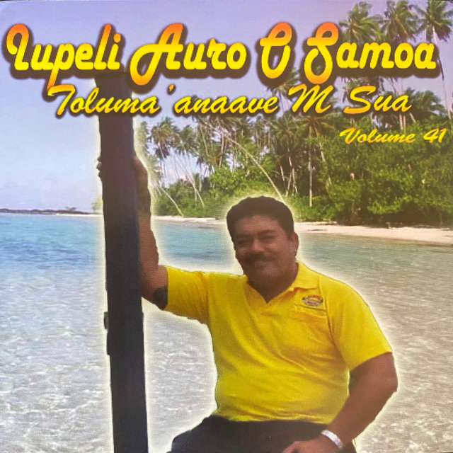 Iupeli Auro O Samoa (Toluma'ana'ave M Su'a, Vol. 41)
