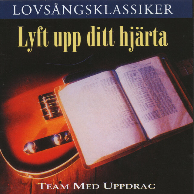 Lyft upp ditt hjärta