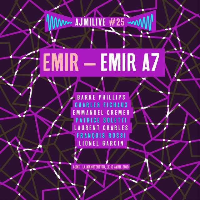 Emir A, Ajmilive, Vol. 25 (Live à la Manutention, le 19 avril 2018)