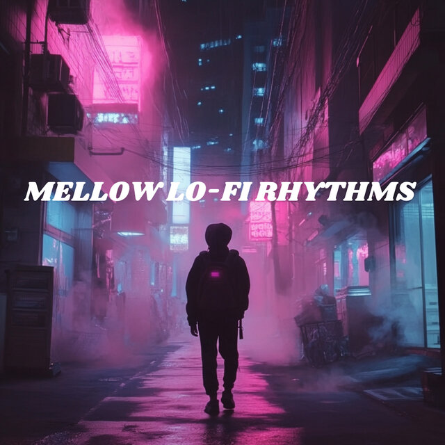 Mellow Lo-Fi Rhythms - Hip-Hop Meditation