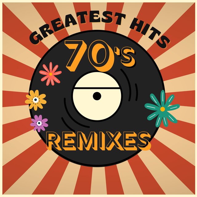 70s Greatest Hits Remixes