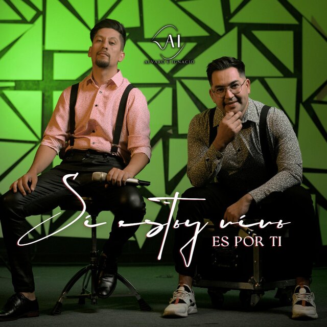 Si estoy vivo es por ti versión Dúo Álvaro e ignacio (En vivo)