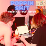 Poppin Shit (feat. Avidlovesyou)