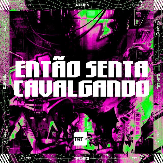 ENTÃO SENTA CAVALGANDO