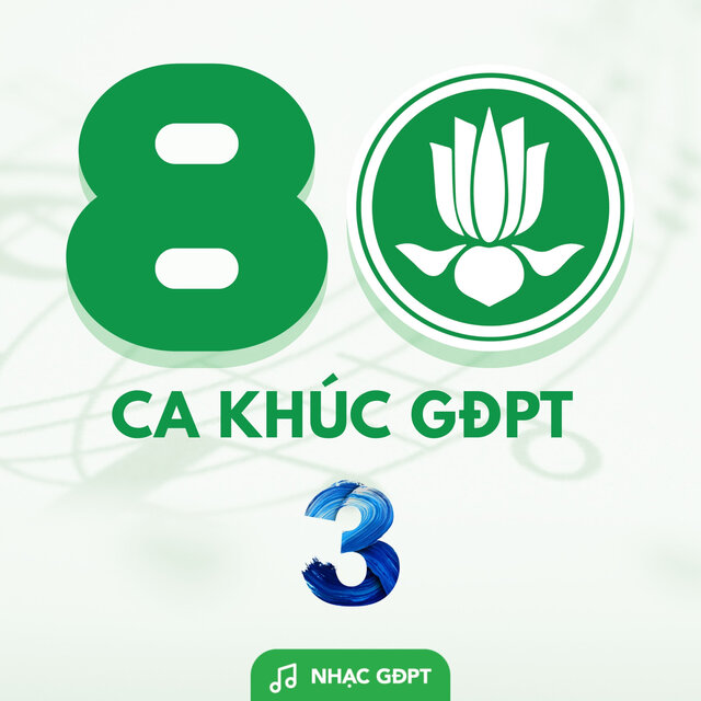 80 Ca Khúc Gđpt 3