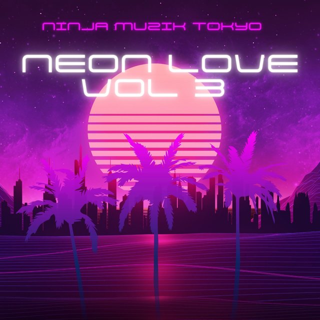 Neon Love,Vol.3