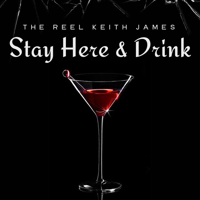 Stay Here And Drink