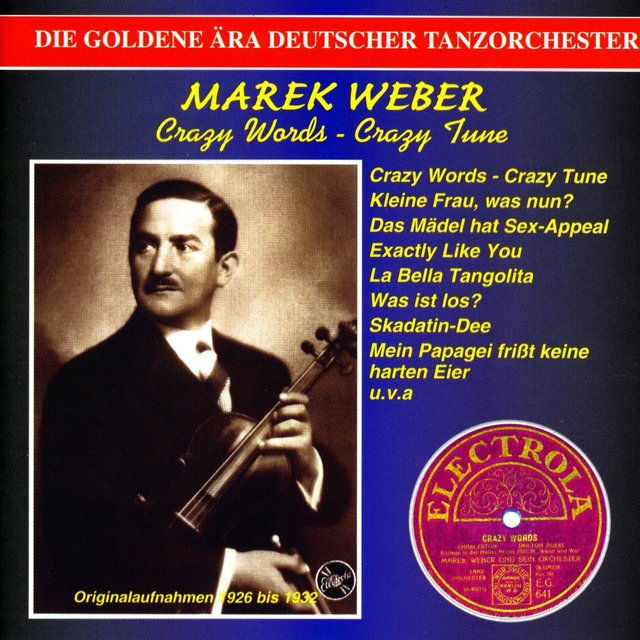 The Golden Era of the German Orchestra: Marek Weber Orchestra (1926-1932)