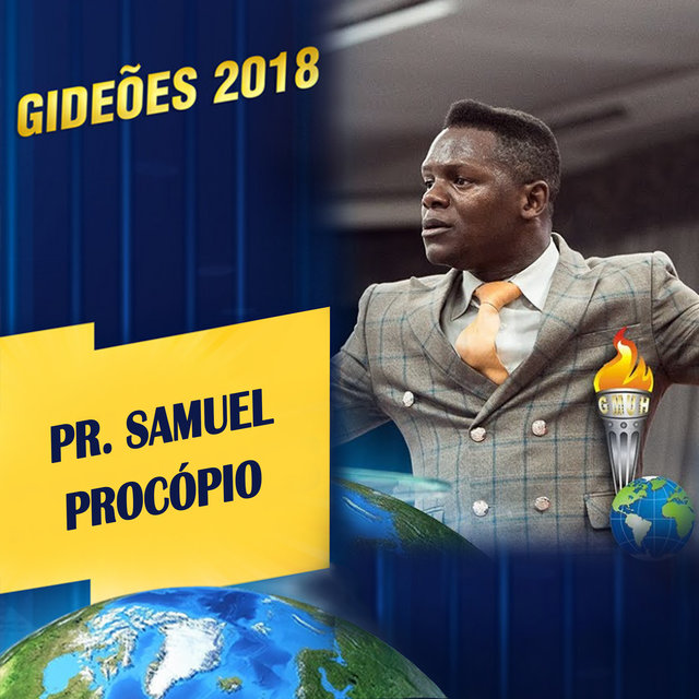 Gideões 2018: Pr. Samuel Procópio