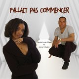 Fallait pas commencer