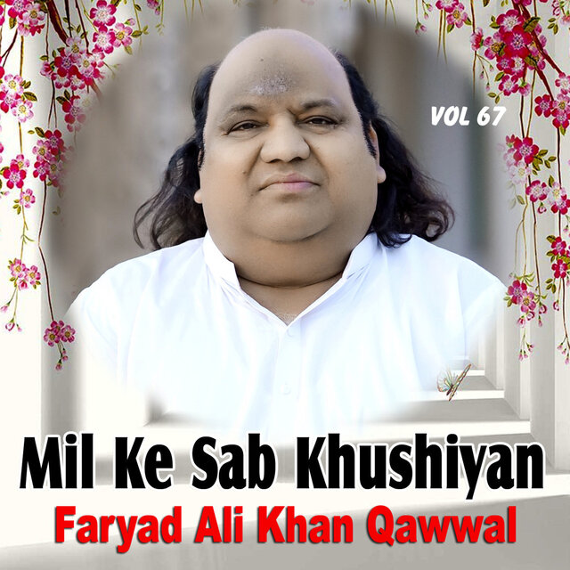 Mil Ke Sab Khushiyan Vol 67