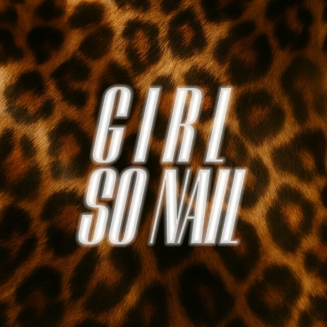 GIRL SO NAIL