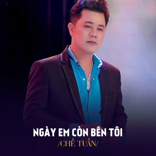 Ngày Em Còn Bên Tôi