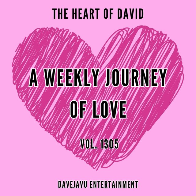 A Weekly Journey of Love, Vol. 1305