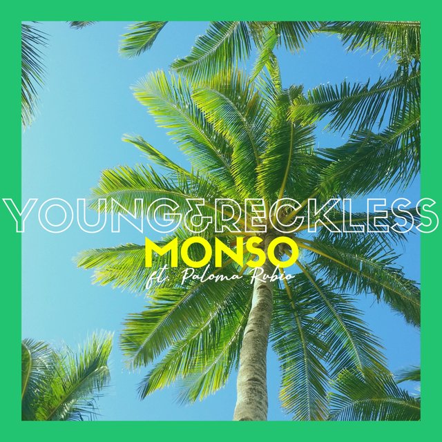 Young & Reckless (feat. Paloma Rubio)