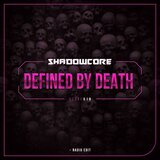 Defined by Death