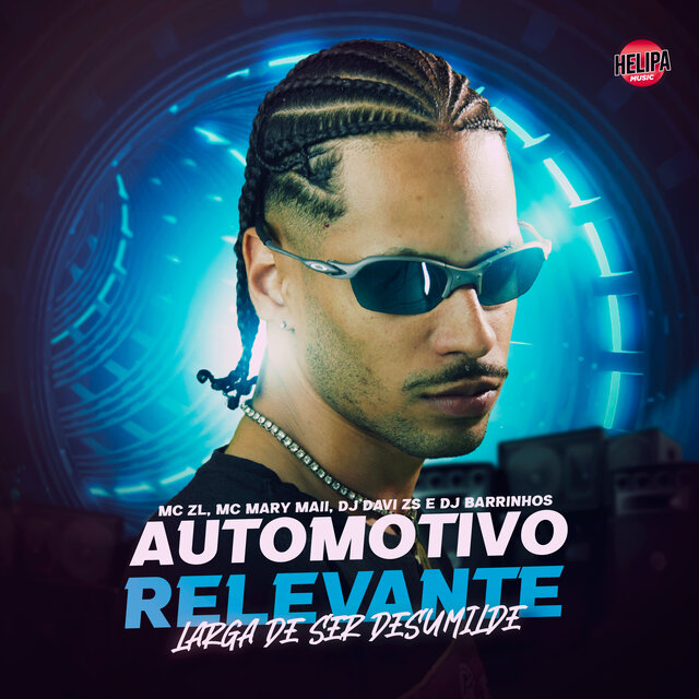 Automotivo Relevante - Larga de Ser Desumilde