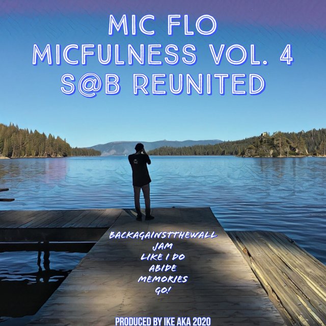 Micfulness, Vol. 4: S.@.B Reunited