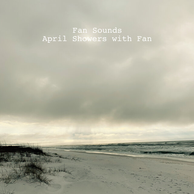 April Showers with Fan