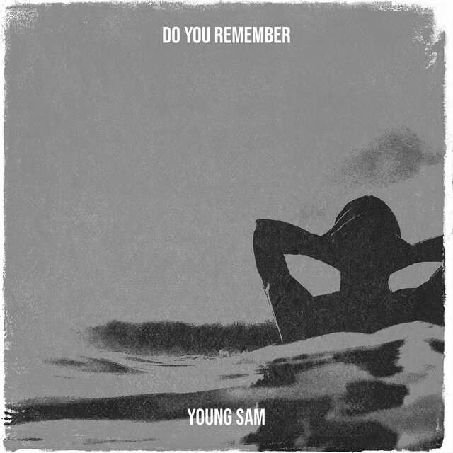 Do You Remember