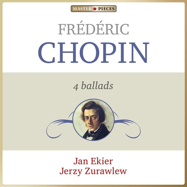 Frédéric Chopin: 4 Balladen