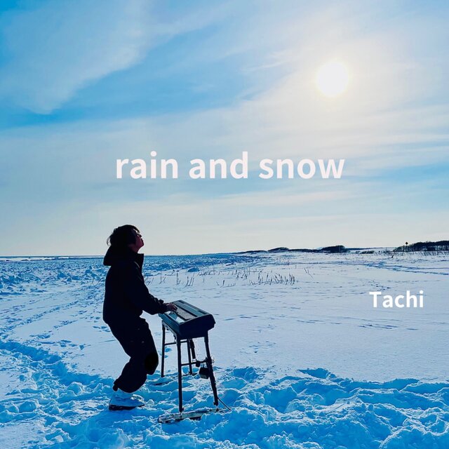 rain and snow