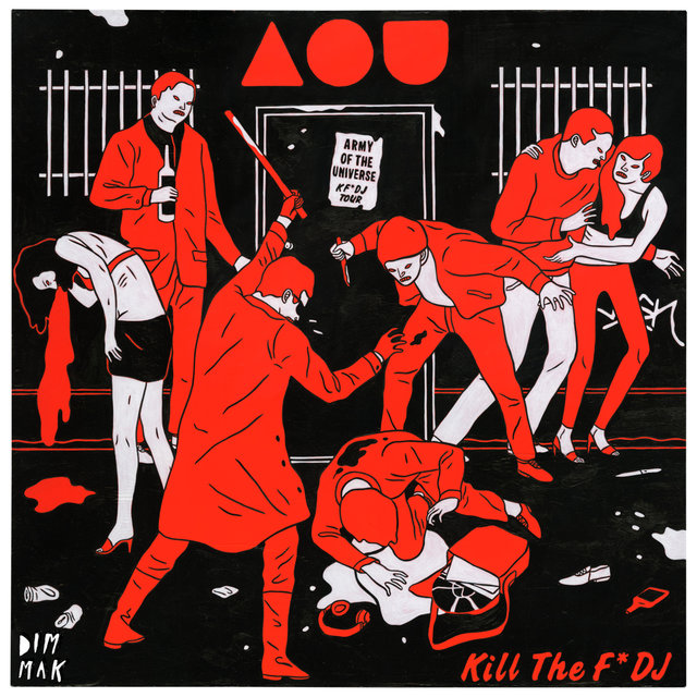 Kill The F*DJ