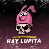HAY LUPITA