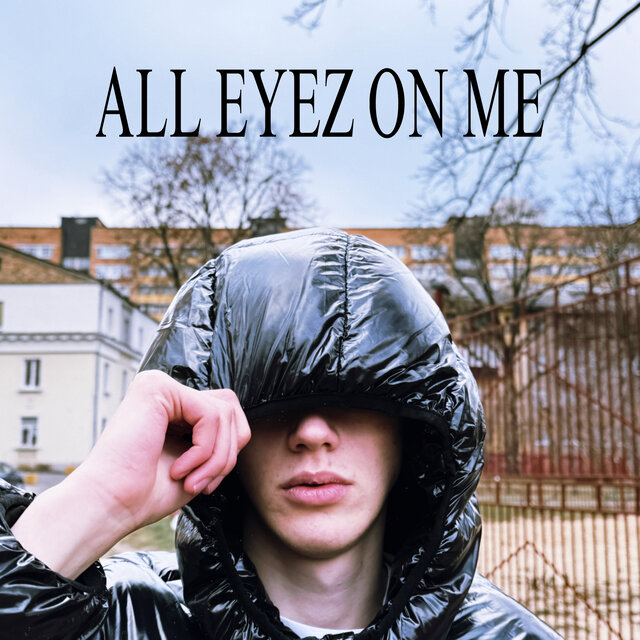 All Eyez On Me