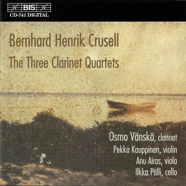 Crusell: Clarinet Quartets Nos. 1-3