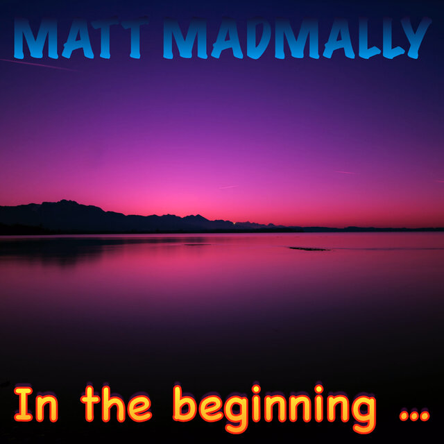In the Beginning
