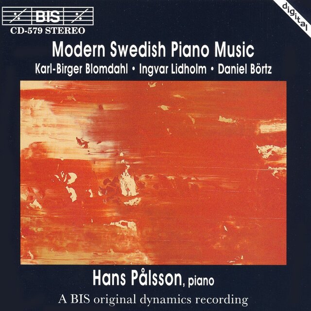 Blomdahl / Lidholm / Bortz: Piano Music