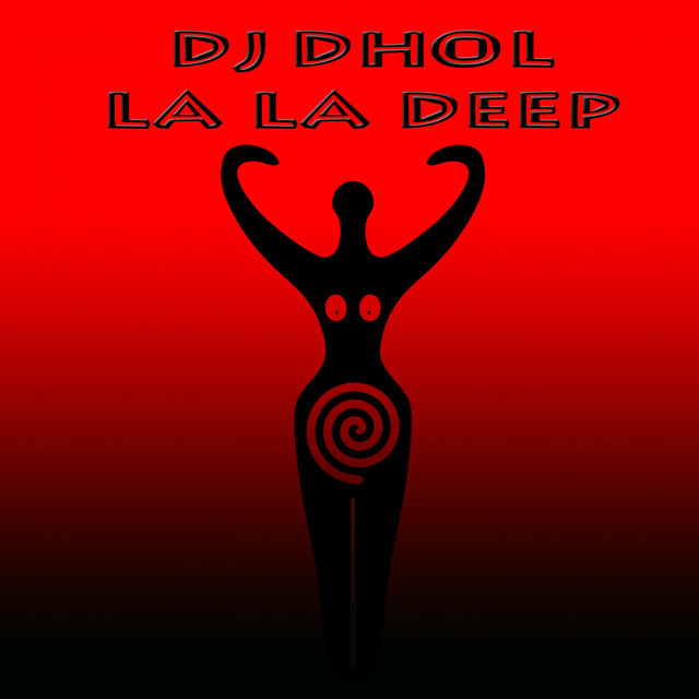 La La Deep