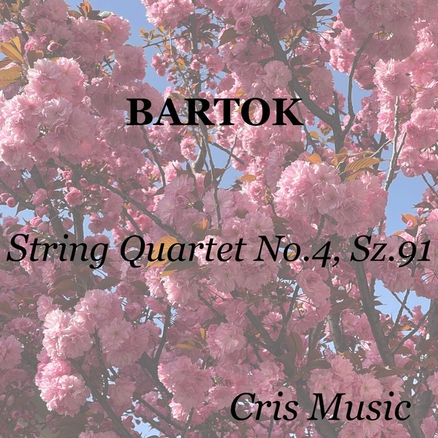 Bartok: String Quartet No.4, Sz.91