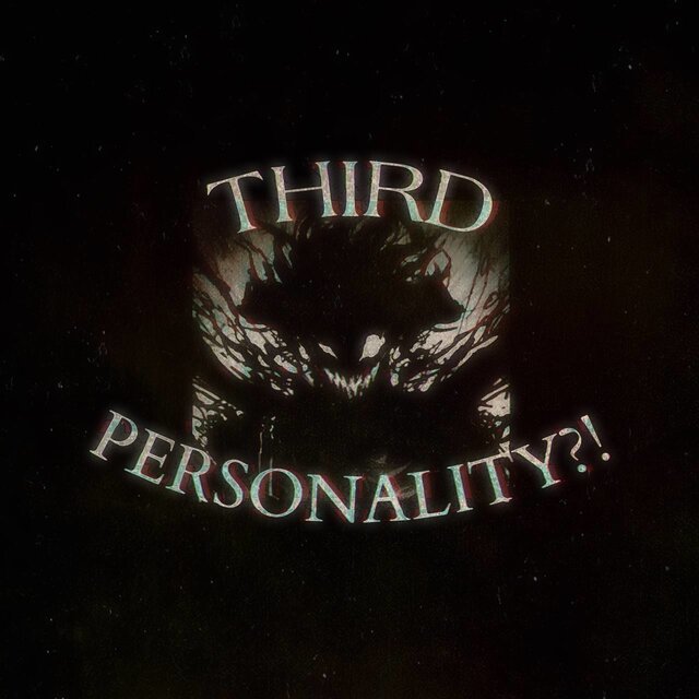 THIRD PERSONALITY