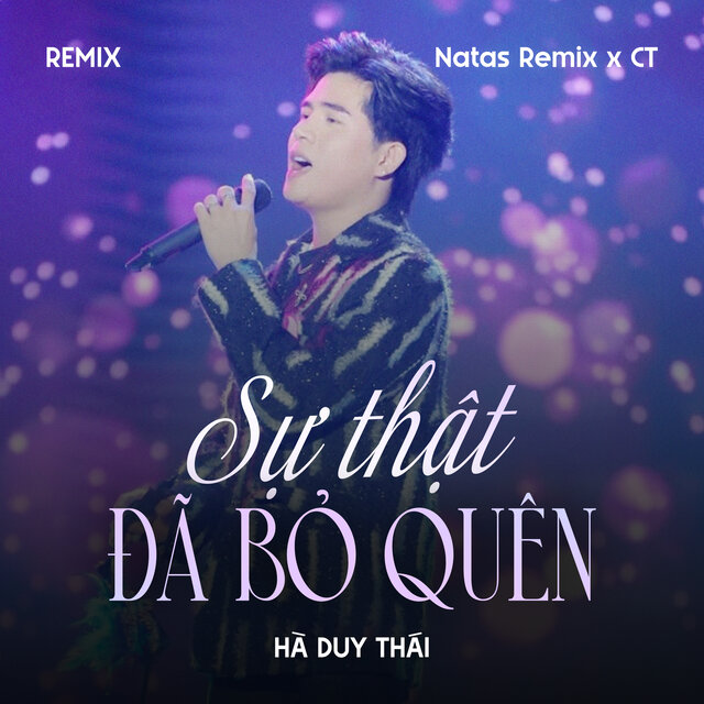Sự Thật Đã Bỏ Quên (Remix)