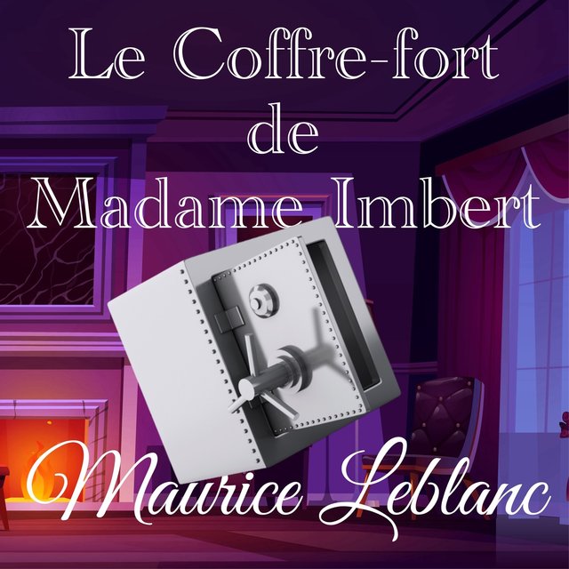 Le Coffre-fort de Madame Imbert (Livre audio)