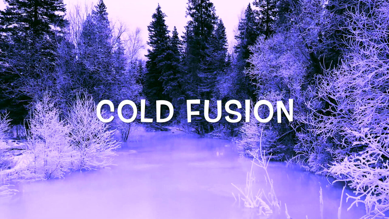 Cold Fusion