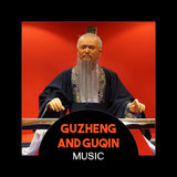 Guzheng and Guqin Music