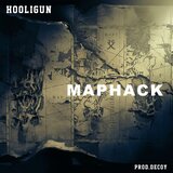 Maphack (feat. Decoy)